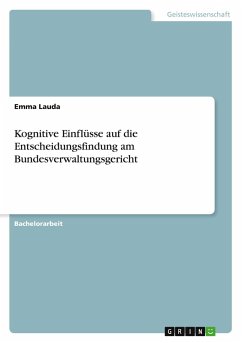 Cover Kognitive Einflüsse auf die Entscheidungsfindung am Bundesverwaltungsgericht