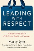 Leading with Respect Leading with Respect