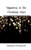 Happiness in the Christmas Stars Happiness in the Christmas Stars