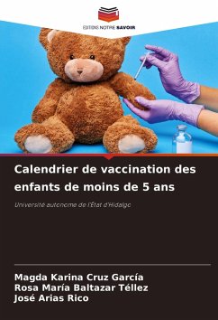 Calendrier de vaccination des enfants de moins de 5 ans - Cruz García, Magda Karina;Baltazar Téllez, Rosa María;Arias Rico, José