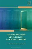 Teaching Beginner Level English Language Learners Teaching Beginner Level English Language Learners