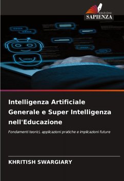 Cover Intelligenza Artificiale Generale e Super Intelligenza nell'Educazione