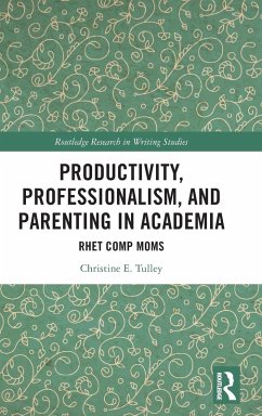 Cover Productivity, Professionalism, and Parenting in Academia