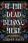 If the Dead Belong Here (eBook, ePUB)
