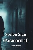 Stolen Sign (Paranormal) Stolen Sign (Paranormal)