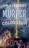 Murder at the Colosseum Murder at the Colosseum