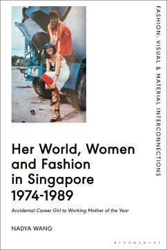 Cover Her World, Women and Fashion in Singapore 1974-1989