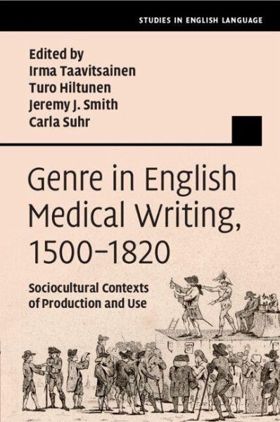 Genre in English Medical Writing, 1500-1820 Genre in English Medical Writing, 1500-1820