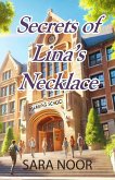 Secrets of Lina's Necklace Secrets of Lina's Necklace