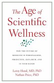 The Age of Scientific Wellness The Age of Scientific Wellness