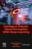 Intelligent Robotic Visual Perception with Deep Learning