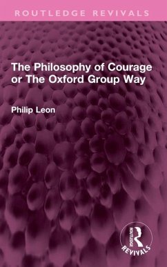 Cover The Philosophy of Courage or The Oxford Group Way