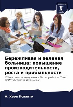 Cover Berezhliwaq i zelenaq bol'nica; powyshenie proizwoditel'nosti, rosta i pribyl'nosti