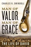 Man of Valor, Man of Grace Man of Valor, Man of Grace