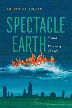 Spectacle Earth - Kalaidjian, Andrew