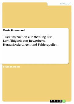 Cover Testkonstruktion zur Messung der Lernfähigkeit von Bewerbern. Herausforderungen und Fehlerquellen (eBook, ePUB)