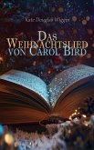 Das Weihnachtslied von Carol Bird (eBook, ePUB)