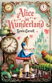 Lewis Carroll: Alice im Wunderland (eBook, ePUB) Lewis Carroll: Alice im Wunderland (eBook, ePUB)