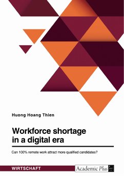 Cover Workforce shortage in a digital era. Can 100% remote work attract more qualified candidates? (eBook, ePUB)