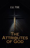 The Attributes of God (eBook, ePUB) The Attributes of God (eBook, ePUB)