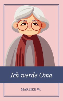 Cover Ich werde Oma (eBook, ePUB)