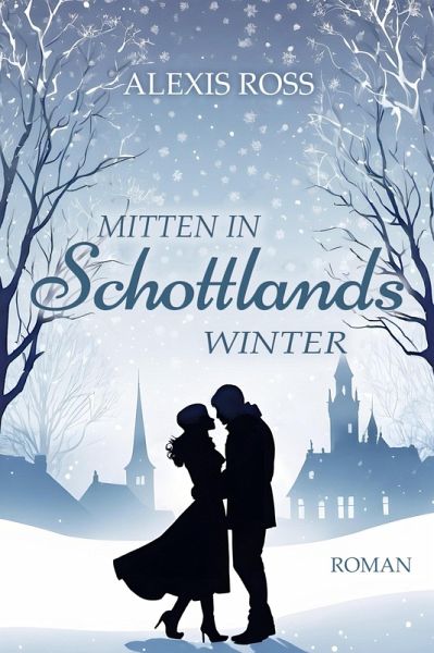 Mitten in Schottlands Winter (eBook, ePUB) Mitten in Schottlands Winter (eBook, ePUB)