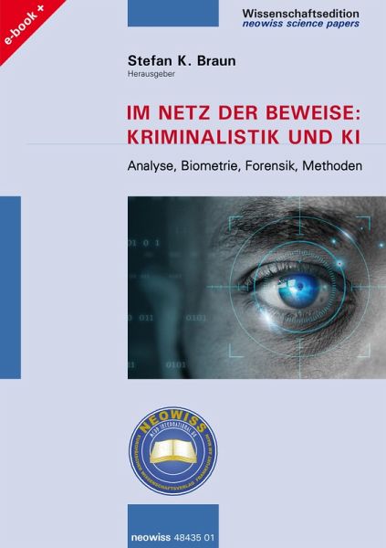 Im Netz der Beweise: Kriminalistik und KI (eBook, ePUB)