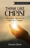 Think Like Christ (eBook, ePUB)