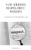 Von anderen respektiert werden (eBook, ePUB)