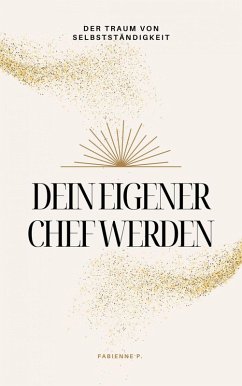 Cover Dein eigener Chef werden (eBook, ePUB)