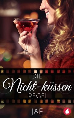 Cover Die Nicht-küssen-Regel (eBook, ePUB)