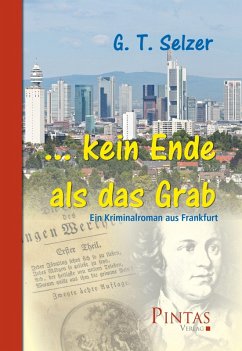 ... kein Ende als das Grab (eBook, ePUB) - Selzer, G. T.