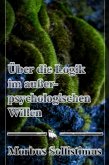 Über die Logik im außerpsychologischen Willen (eBook, ePUB)