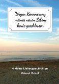 Wegen Renovierung meines neuen Lebens heute geschlossen (eBook, ePUB)