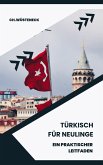 Türkisch für Neulinge (eBook, ePUB)