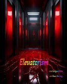 Elevatorism (eBook, ePUB)