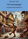 Till Eulenspiegel: In Einfacher Sprache (eBook, ePUB) Till Eulenspiegel: In Einfacher Sprache (eBook, ePUB)