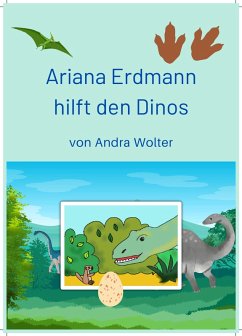 Ariana Erdmann hilft den Dinos (eBook, ePUB) - Wolter, Andra