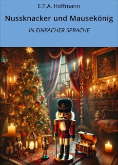Cover Nussknacker und Mausekönig: In Einfacher Sprache (eBook, ePUB)