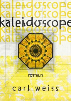 Kaleidoscope (eBook, ePUB) - Weiss, Carl