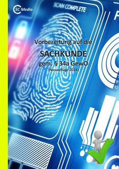 Vorbereitung auf die SACHKUNDE gem. § 34a GewO (Neuauflage 2024) (eBook, ePUB) - Hohl, Helmut