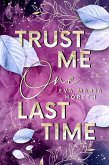 Trust me one last time (eBook, ePUB) Trust me one last time (eBook, ePUB)