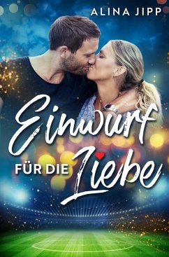 Einwurf für die Liebe (eBook, ePUB) - Jipp, Alina