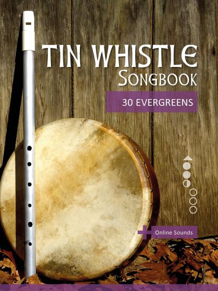 Tin Whistle Songbook - 30 Evergreens (eBook, ePUB)