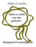 Hätte es nicht ... (eBook, ePUB)