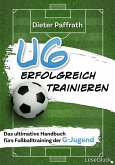 U6 ERFOLGREICH TRAINIEREN (eBook, ePUB) U6 ERFOLGREICH TRAINIEREN (eBook, ePUB)