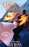 Hold Me Closer, Fiery Phoenix (eBook, ePUB) Hold Me Closer, Fiery Phoenix (eBook, ePUB)