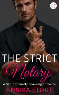 The Strict Notary (eBook, ePUB) - Stout, Annika