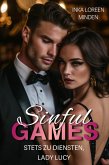 Sinful Games - Stets zu Diensten, Lady Lucy (eBook, ePUB)