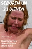 Geboren um zu dienen (eBook, ePUB)